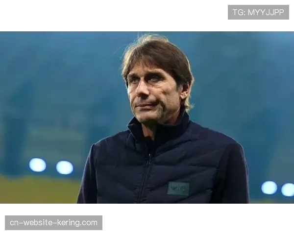 孔蒂怒批赛程密集:球员健康与比赛成绩的平衡难题 孔蒂怒批赛程密集:球员健康与比赛成绩的平衡难题